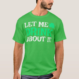 FUNNY DRINKING T-Shirt