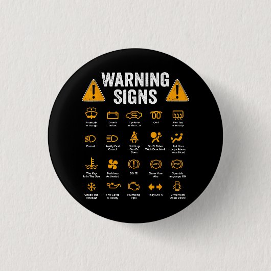 Funny Driving Warning Signs 101 Auto Mechanic Gift Button (Vorderseite)