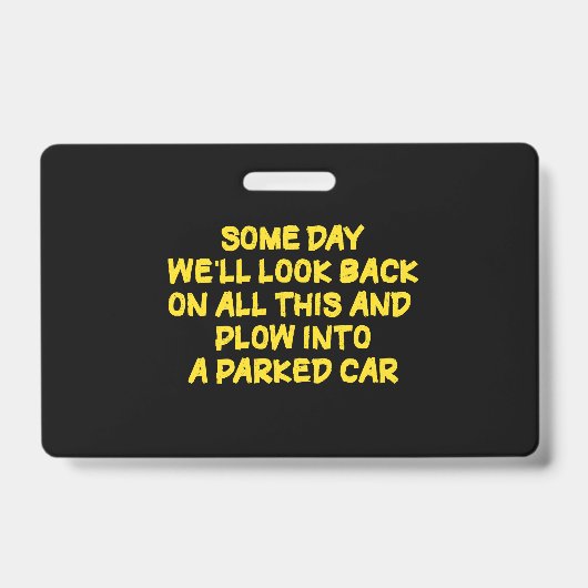 Funny Driving While Nostalgic Cautionary Quote Ausweis (Vorderseite)