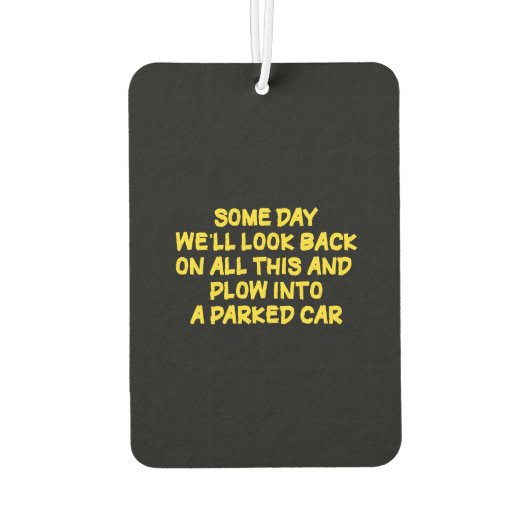 Funny Driving While Nostalgic Cautionary Quote Autolufterfrischer (Rückseite)