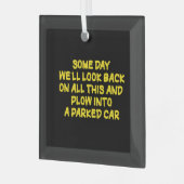 Funny Driving While Nostalgic Cautionary Quote Ornament Aus Glas (Vorderseite links)