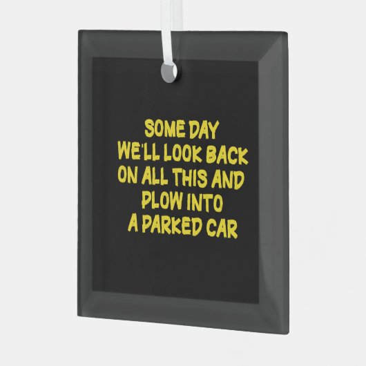 Funny Driving While Nostalgic Cautionary Quote Ornament Aus Glas (Vorderseite links)