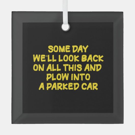 Funny Driving While Nostalgic Cautionary Quote Ornament Aus Glas (Vorderseite)