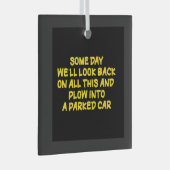 Funny Driving While Nostalgic Cautionary Quote Ornament Aus Glas (Vorderseite Rechts)