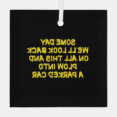 Funny Driving While Nostalgic Cautionary Quote Ornament Aus Glas (Rückseite)