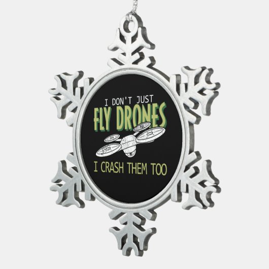 Funny Drone Pilot Multirotor Quadcopter Fliegenabs Schneeflocken Zinn-Ornament (Rechts)