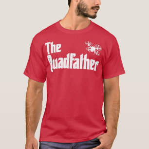 Funny Drone Pilot QuadVater T-Shirt