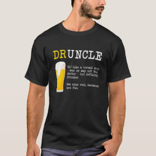 Funny Drunckle Druncle Shirt - Wörterbuch Definiti