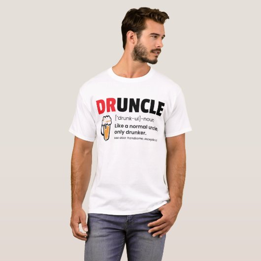 "Funny Druncle"/Onkel-Definition T-Shirt (Vorne ganz)