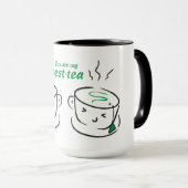 Funny, du bist mein bester Tee, du bist meine Best Tasse (VorderseiteRechts)