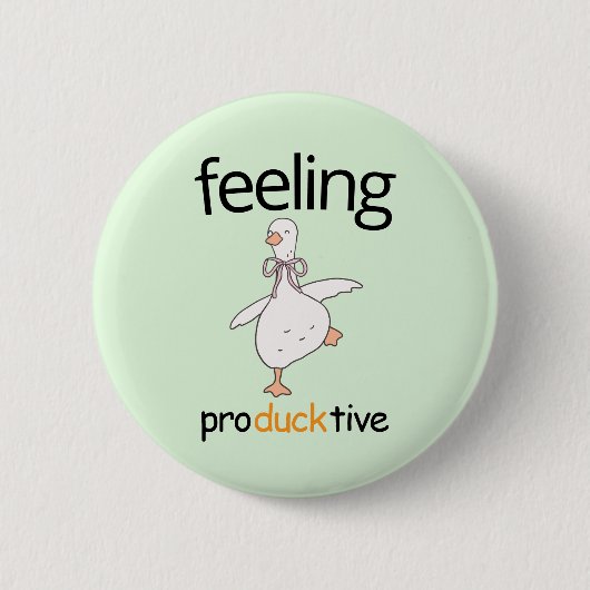 Funny Duck Custom Text Gefühl Producktive Blue Button (Vorderseite)