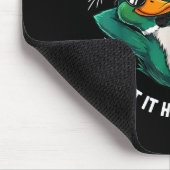 Funny Duck Graphic Life Quote Men Women Gift Mousepad (Ecke)
