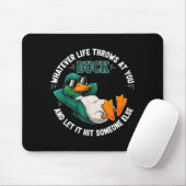 Funny Duck Graphic Life Quote Men Women Gift Mousepad (Mit Mouse)