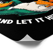 Funny Duck Graphic Life Quote Men Women Gift  Poster (Ecke)