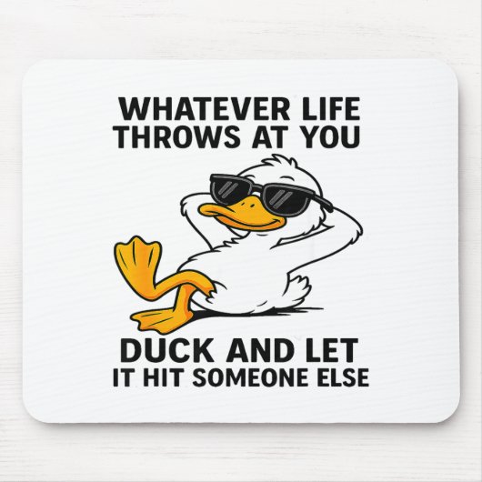 Funny Duck Graphic Men Women Funny Quote Mousepad (Vorne)