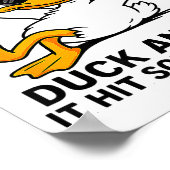Funny Duck Graphic Men Women Funny Quote Poster (Ecke)