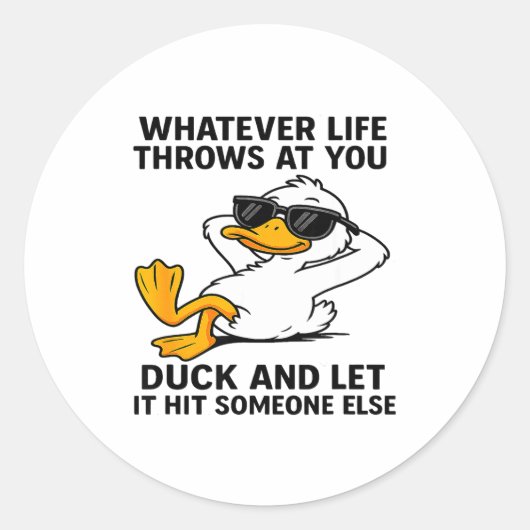 Funny Duck Graphic Men Women Funny Quote Runder Aufkleber (Vorderseite)