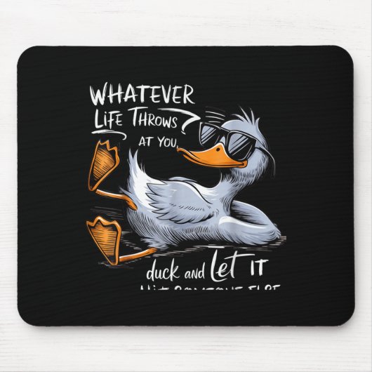 Funny Duck Graphic Tee Men Women Funny Quote Mousepad (Vorne)