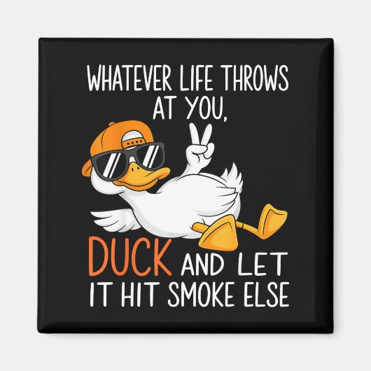 Funny Duck Graphic Tees Men Women Funny Quote Magnet (Vorne)