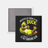 Funny Duck Graphic Tees Men Women Funny Quote Magnet (Vorderseite/Rückseite)