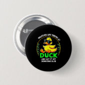 Funny Duck Graphic Tees Men Women Teens Funny Quot Button (Vorne & Hinten)