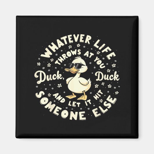 Funny Duck Graphic Tees Men Women Teens Funny Quot Magnet (Vorne)
