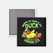 Funny Duck Graphic Tees Men Women Teens Funny Quot Magnet (Vorderseite/Rückseite)