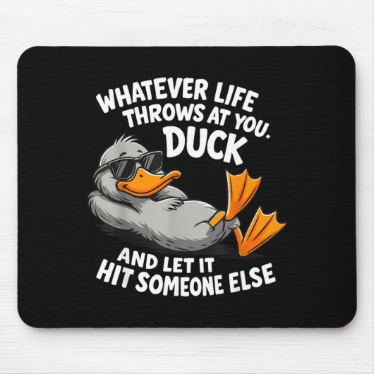 Funny Duck Graphic Tees Men Women Teens Funny Quot Mousepad (Vorne)