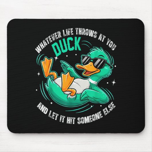 Funny Duck Graphic Tees Men Women Teens Funny Quot Mousepad (Vorne)