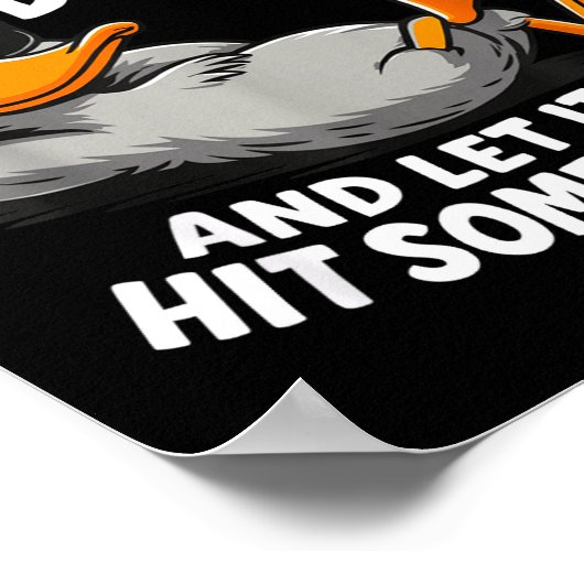 Funny Duck Graphic Tees Men Women Teens Funny Quot Poster (Ecke)