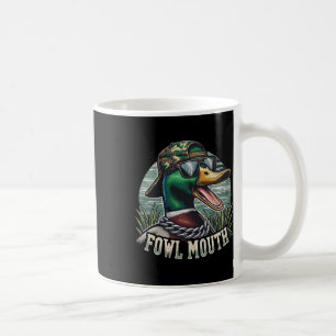 Funny Duck Hunter Shirt Fowl Mouth Duck Jagd Go Kaffeetasse