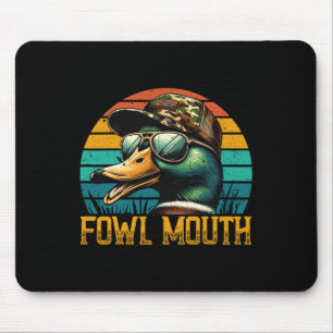 Funny Duck Hunter Shirt Fowl Mouth Duck Jagd Go Mousepad