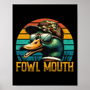 Funny Duck Hunter Shirt Fowl Mouth Duck Jagd Go Poster