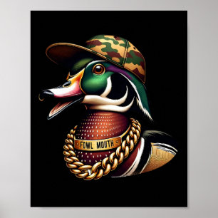 Funny Duck Hunter Shirt Fowl Mouth Duck Jagd Go Poster