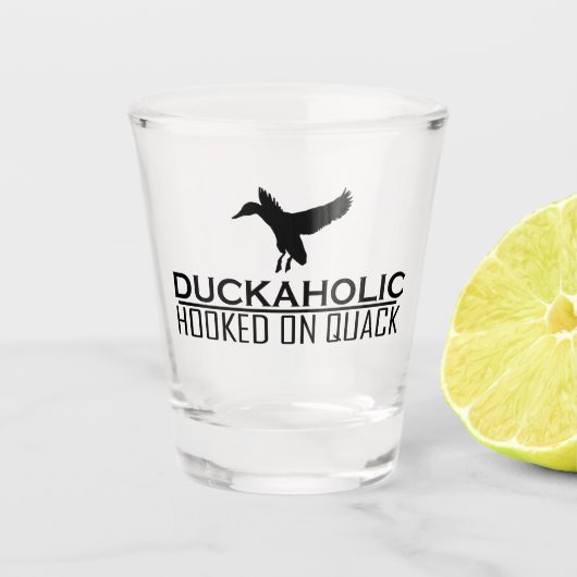 Funny Duck Hunting Duckaholic Schnapsglas (Vorderseite)
