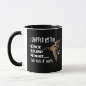 Funny Duck Jagd Blind Mallard Zitat Tasse (Links)
