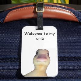 Funny Duck Meme – “Welcome to My Crib” Cute Animal Gepäckanhänger