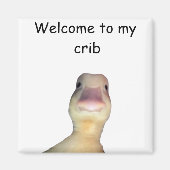 Funny Duck Meme – “Welcome to My Crib” Cute Animal Magnet (Vorne)