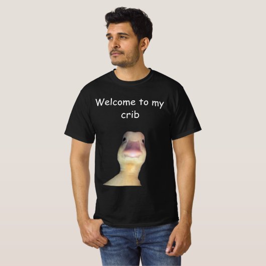 Funny Duck Meme – “Welcome to My Crib” Cute Animal T-Shirt (Vorne ganz)