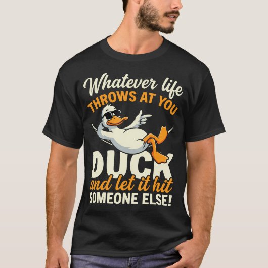Funny Duck Quote Humor ns Cartoon T-Shirt (Vorderseite)