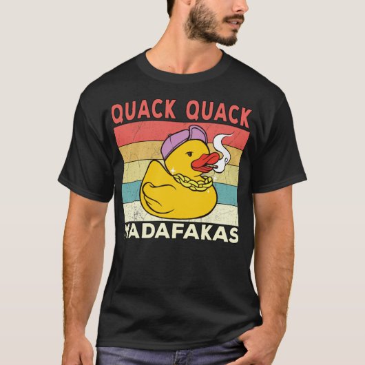 Funny Duck Redewendungen Ducks Quack Quack Madafak T-Shirt (Vorderseite)