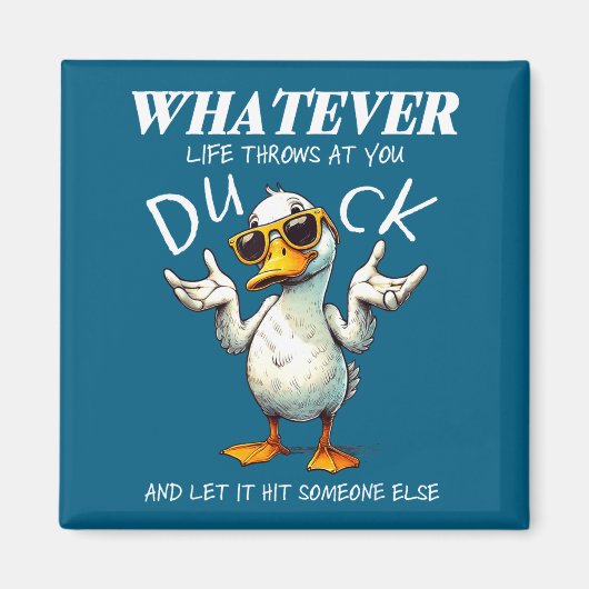 Funny Duck Shirt Funny Quote Graphic Tees For Men Magnet (Vorne)