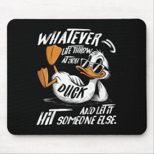Funny Duck Shirt Funny Zitat Grafische T-Shirts fü Mousepad