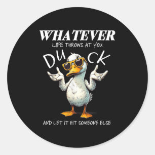 Funny Duck Shirt Funny Zitat Grafische T-Shirts fü Runder Aufkleber