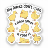 Funny Ducks Sarcastic Aufkleber (Vorderseite)