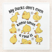 Funny Ducks Sarcastic Glasuntersetzer (Vorderseite)