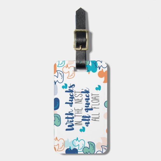 Funny Ducks und Quack Float Puns Zitat Design Gepäckanhänger (Vorderseite vertikal)