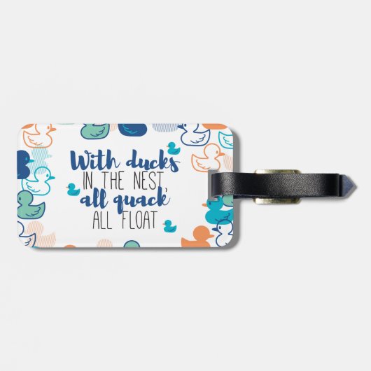 Funny Ducks und Quack Float Puns Zitat Design Gepäckanhänger (Rückseite horizontal)