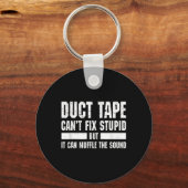 Funny Duct Tape kann das T-Shirt nicht reparieren Schlüsselanhänger (Vorderseite)