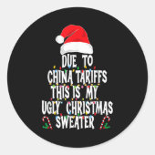 Funny Due To China Tarriffs Ugly Christmas Sweater Runder Aufkleber (Vorderseite)